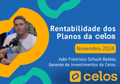 Jornal Online CELOS - Rentabilidade dos Planos Celos Novembro